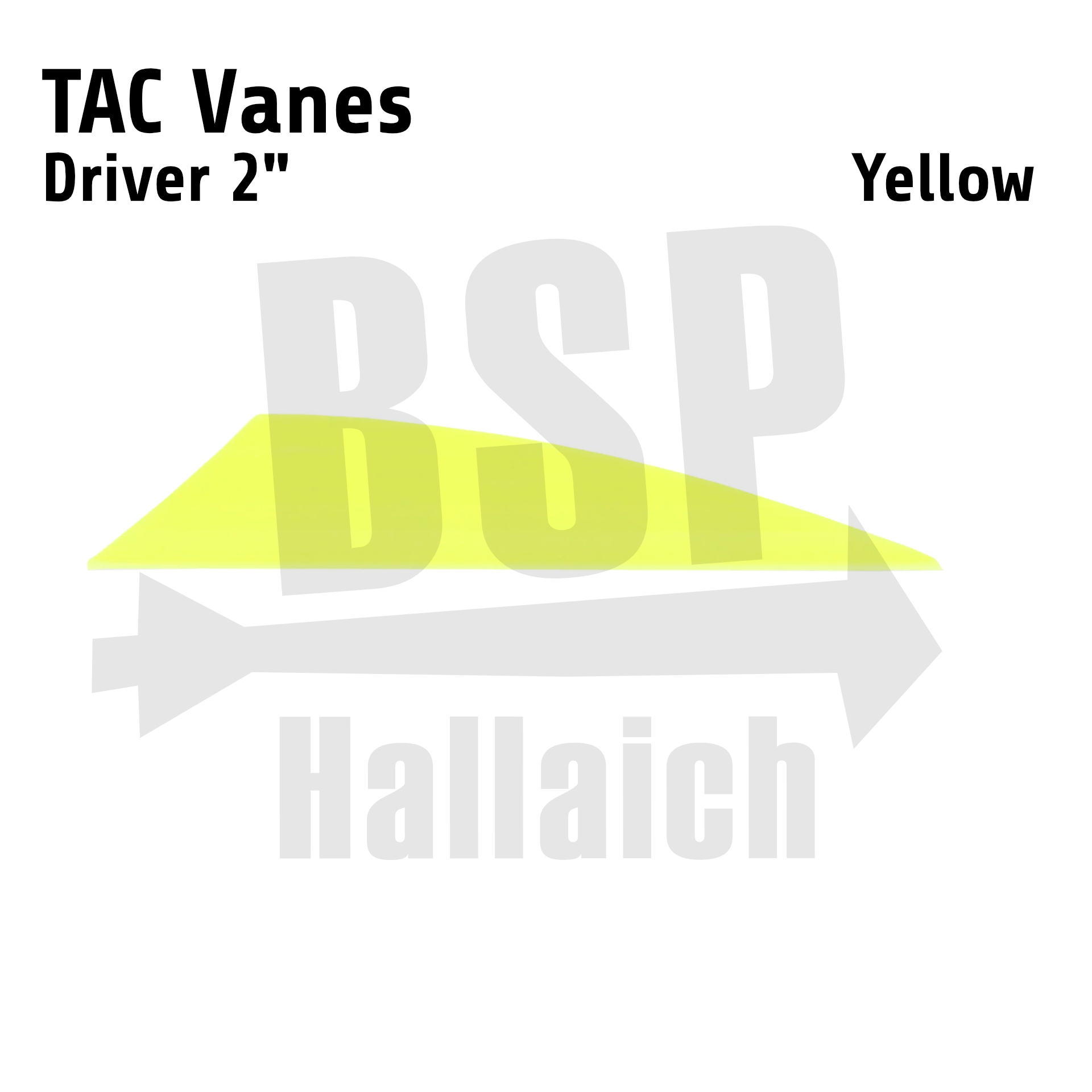 TAC Vanes - Driver 2" Yellow