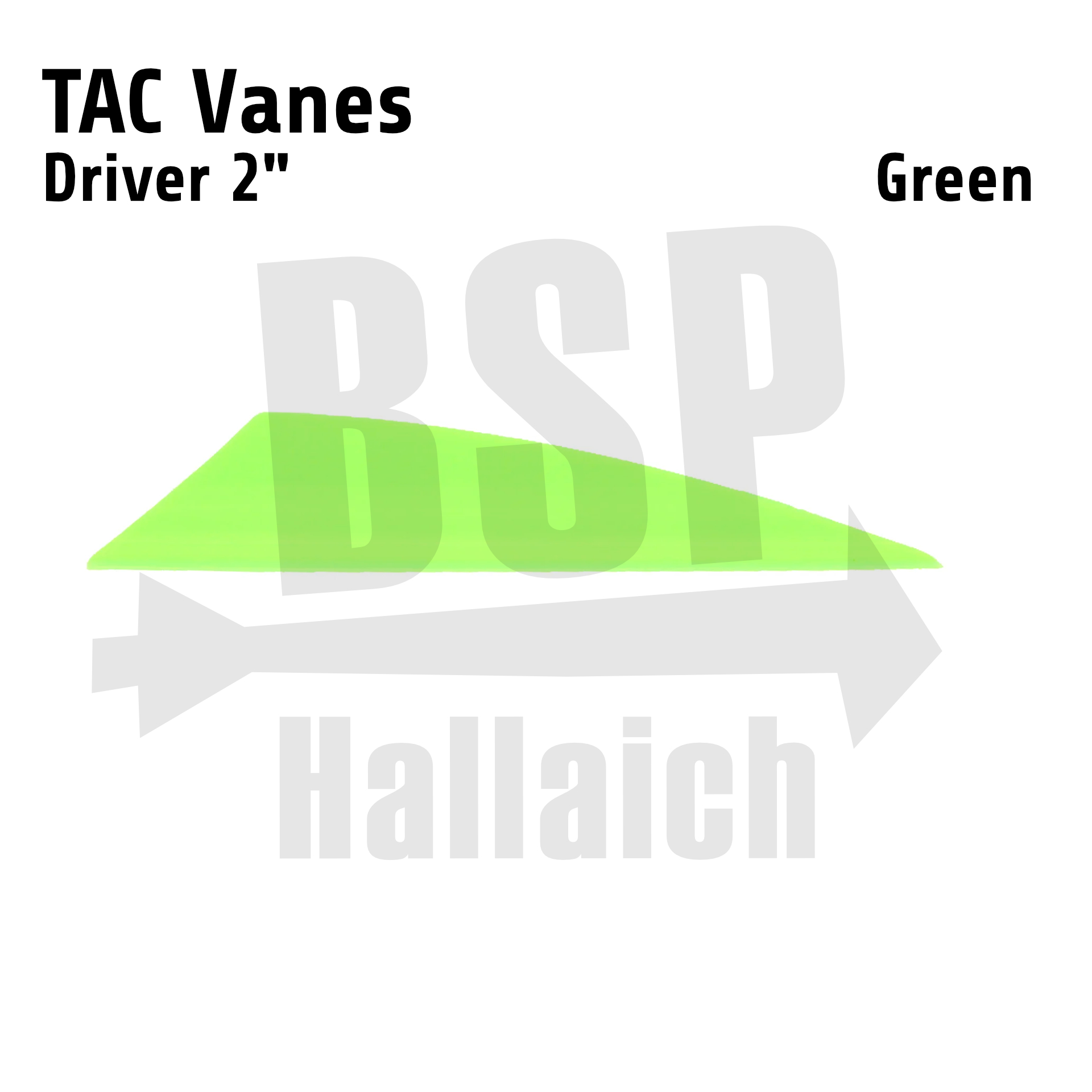 TAC Vanes - Driver 2" Green